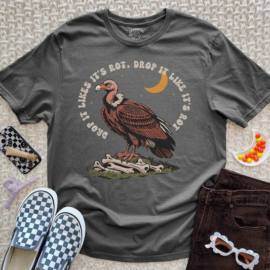 Drop it Like it's Rot Tee - Vulture T-Shirt