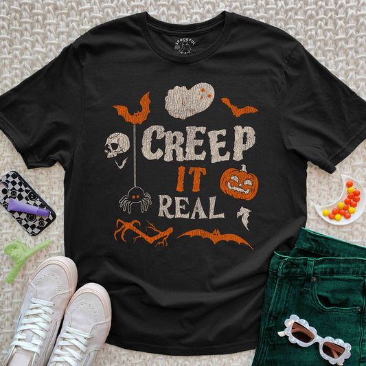 Creep It Real Tee - Always Halloween T-Shirt